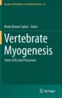 Image for Vertebrate Myogenesis : Stem Cells and Precursors