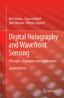 Image for Digital Holography and Wavefront Sensing: Principles, Techniques and Applications
