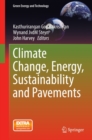 Image for Climate Change, Energy, Sustainability and Pavements