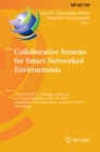 Image for Collaborative Systems for Smart Networked Environments: 15th IFIP WG 5.5 Working Conference on Virtual Enterprises, PRO-VE 2014, Amsterdam, The Netherlands, October 6-8, 2014, Proceedings