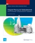 Image for Integrale Planung der Gebaudetechnik: Erhalt der Trinkwassergute - Vorbeugender Brandschutz - Energieeffizienz