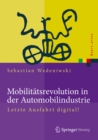 Image for Mobilitatsrevolution in der Automobilindustrie: Letzte Ausfahrt digital!