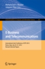Image for E-Business and Telecommunications: International Joint Conference, ICETE 2012, Rome, Italy, July 24--27, 2012, Revised Selected Papers : 455