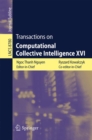 Image for Transactions on Computational Collective Intelligence XVI