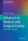 Image for Advances in Medical and Surgical Cornea: From Diagnosis to Procedure
