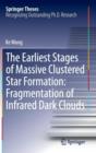 Image for The Earliest Stages of Massive Clustered Star Formation: Fragmentation of Infrared Dark Clouds