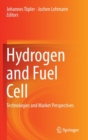 Image for Hydrogen and fuel cell  : technologies and market perspectives