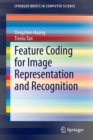 Image for Feature Coding for Image Representation and Recognition