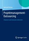 Image for Projektmanagement-Outsourcing : Chancen und Grenzen erkennen