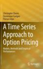 Image for A Time Series Approach to Option Pricing