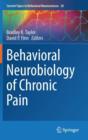 Image for Behavioral Neurobiology of Chronic Pain