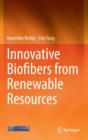 Image for Innovative Biofibers from Renewable Resources