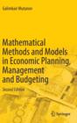 Image for Mathematical Methods and Models in Economic Planning, Management and Budgeting
