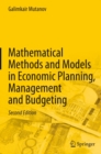 Image for Mathematical Methods and Models in Economic Planning, Management and Budgeting