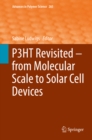 Image for P3HT Revisited - From Molecular Scale to Solar Cell Devices
