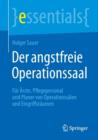 Image for Der angstfreie Operationssaal