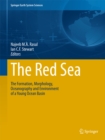 Image for Red Sea: The Formation, Morphology, Oceanography and Environment of a Young Ocean Basin