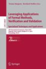 Image for Leveraging Applications of Formal Methods, Verification and Validation. Specialized Techniques and Applications