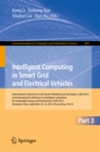 Image for Intelligent Computing in Smart Grid and Electrical Vehicles: International Conference on Life System Modeling and Simulation, LSMS 2014 and International Conference on Intelligent Computing for Sustainable Energy and Environment, ICSEE 2014, Shanghai, China, September 2014, Proceedings, Part : 463