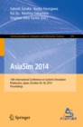 Image for AsiaSim 2014: 14th International Conference on Systems Simulation, Kitakyushu, Japan, October 26-30, 2014. Proceedings : 474
