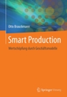 Image for Smart Production: Wertschopfung durch Geschaftsmodelle