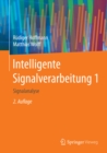 Image for Intelligente Signalverarbeitung 1: Signalanalyse
