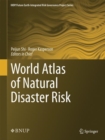 Image for World Atlas of Natural Disaster Risk
