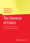 Image for Universe of Conics: From the ancient Greeks to 21st century developments
