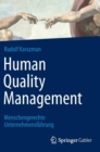 Image for Human Quality Management : Menschengerechte Unternehmensfuhrung