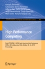 Image for High Performance Computing: First HPCLATAM - CLCAR Latin American Joint Conference, CARLA 2014, Valparaiso, Chile, October 20-22, 2014. Proceedings