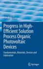 Image for Progress in High-Efficient Solution Process Organic Photovoltaic Devices