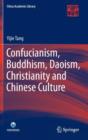 Image for Confucianism, Buddhism, Daoism, Christianity and Chinese culture