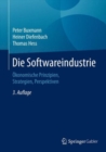 Image for Die Softwareindustrie : Okonomische Prinzipien, Strategien, Perspektiven