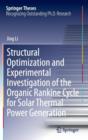 Image for Structural Optimization and Experimental Investigation of the Organic Rankine Cycle for Solar Thermal Power Generation