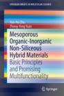 Image for Mesoporous Organic-Inorganic Non-Siliceous Hybrid Materials : Basic Principles and Promising Multifunctionality