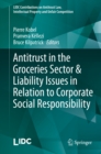 Image for Antitrust in the Groceries Sector &amp; Liability Issues in Relation to Corporate Social Responsibility