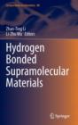 Image for Hydrogen Bonded Supramolecular Materials