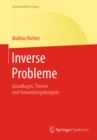 Image for Inverse Probleme: Grundlagen, Theorie und Anwendungsbeispiele
