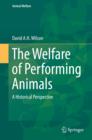 Image for The welfare of performing animals: a historical perspective