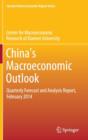 Image for China’s Macroeconomic Outlook : Quarterly Forecast and Analysis Report, February 2014