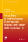 Image for Annual Report on the Development of International Relations in the Indian Ocean Region (2014)