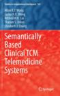 Image for Semantically based clinical TCM telemedicine systems