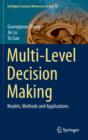 Image for Multi-level decision making  : models, methods and applications