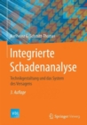 Image for Integrierte Schadenanalyse : Technikgestaltung und das System des Versagens