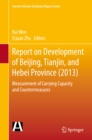 Image for Report on Development of Beijing, Tianjin, and Hebei Province (2013): Measurement of Carrying Capacity and Countermeasures