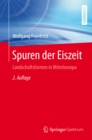 Image for Spuren der Eiszeit: Landschaftsformen in Mitteleuropa