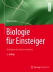 Image for Biologie fur Einsteiger: Prinzipien des Lebens verstehen