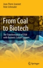 Image for From coal to biotech  : the transformation of DSM with business school support