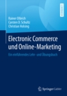 Image for Electronic Commerce und Online-Marketing: Ein einfuhrendes Lehr- und Ubungsbuch