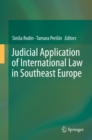 Image for Judicial Application of International Law in Southeast Europe
